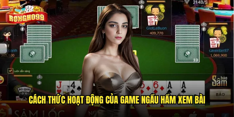 Cách thức hoạt động của game ngầu hầm xem bài