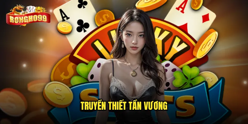 Truyền thiết tần vương